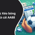 Cách thức Kéo bóng đá tại nhà cái AA88
